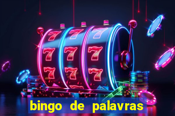 bingo de palavras 3 ano